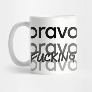 Bravo, Bravo Mug